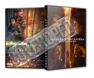 Alevlerin Ortasında - Cortafuego - 2026 Türkçe Dvd Cover Tasarımı Alevlerin Ortasında - Cortafuego - 2026 Türkçe Dvd Cover Tasarımı